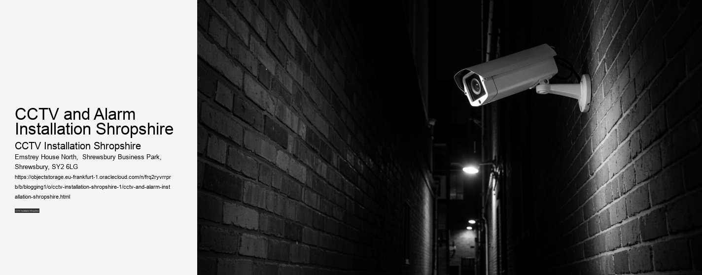 CCTV and Alarm Installation Shropshire