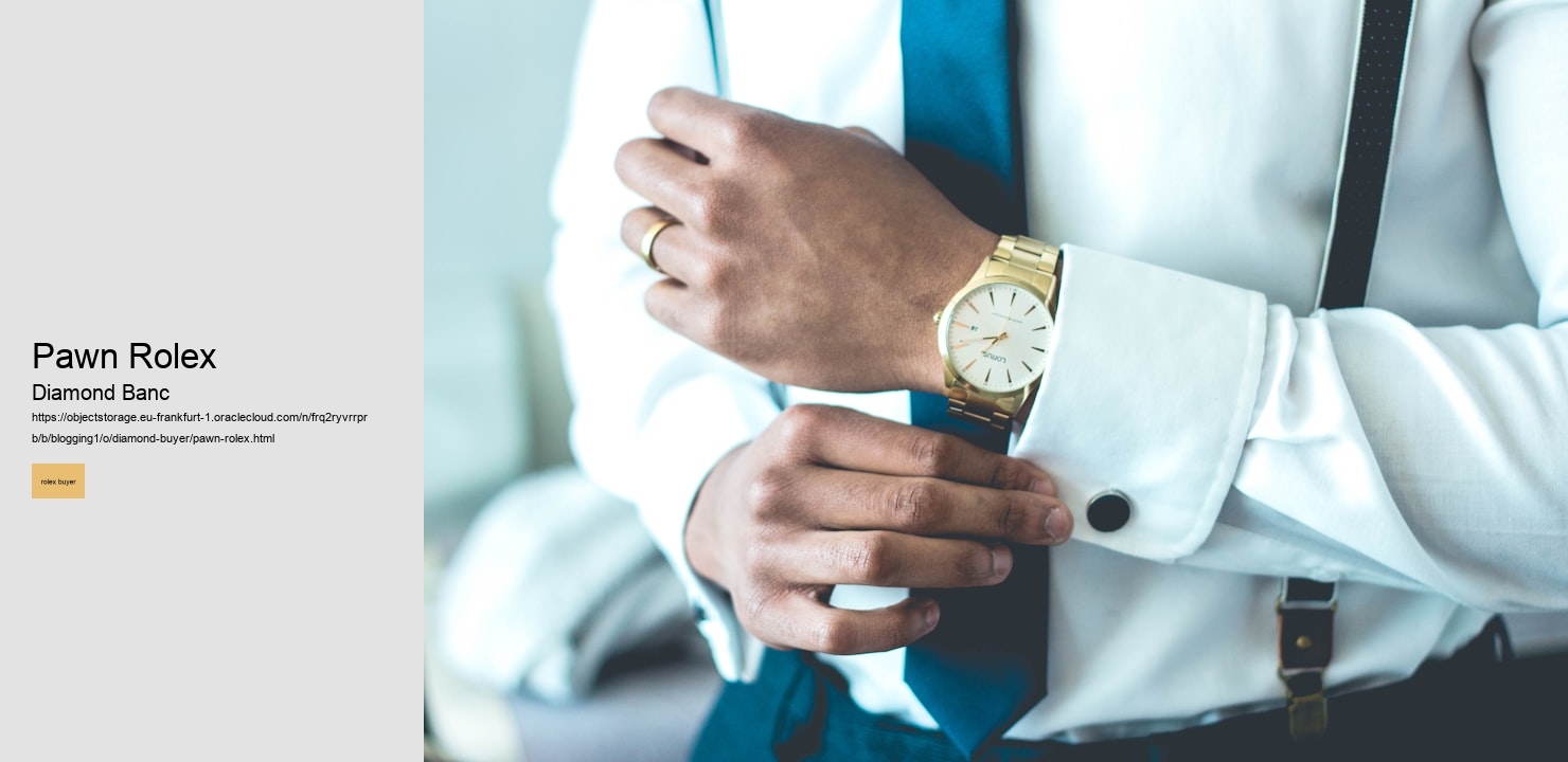 pawn Rolex