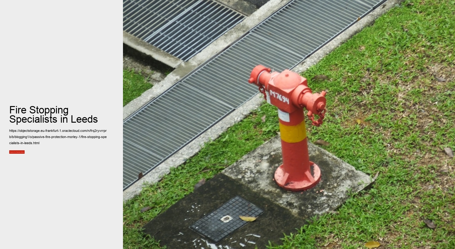 Fire Stopping Specialists in Leeds