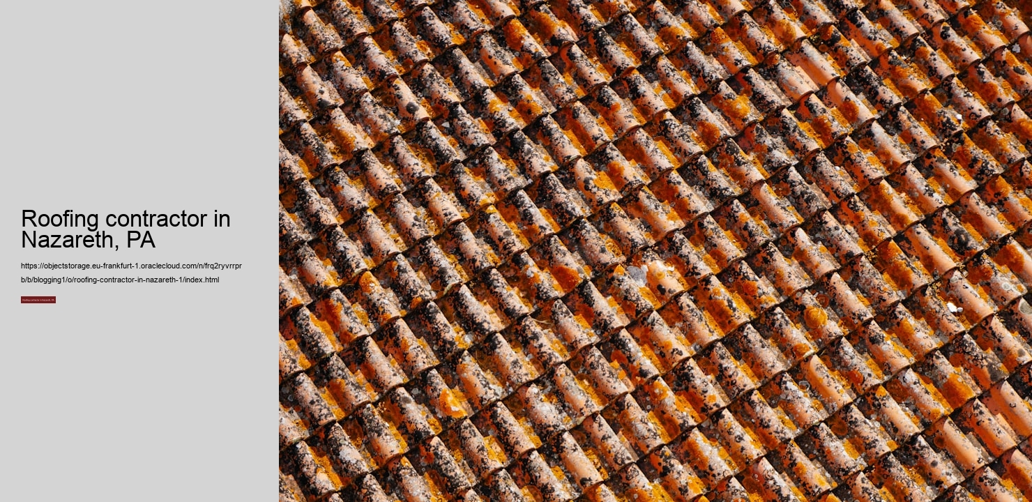 Roofing contractor in Nazareth, PA