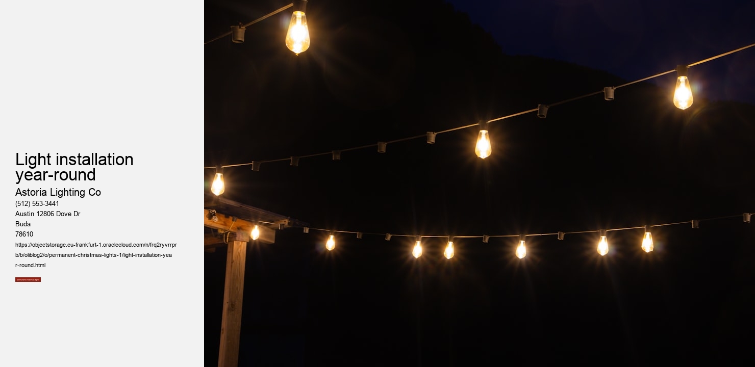 light installation year-round