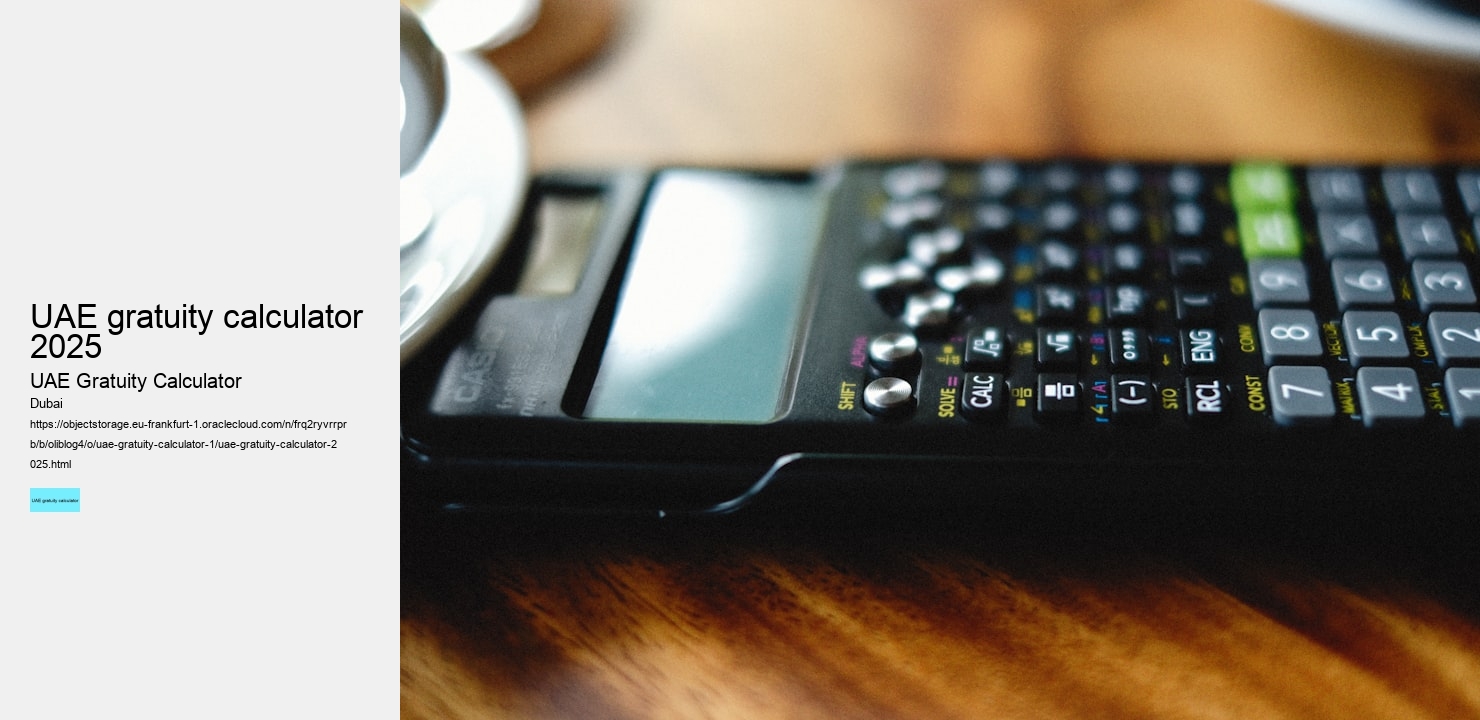 UAE gratuity calculator 2025